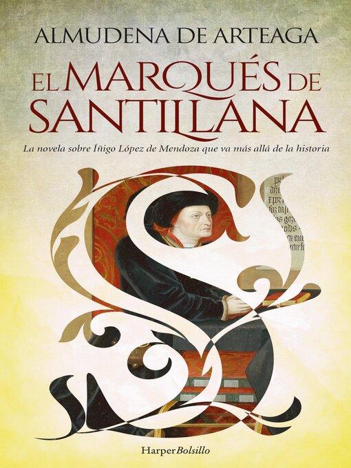 Title details for El Marqués de Santillana by Almudena de Arteaga - Available